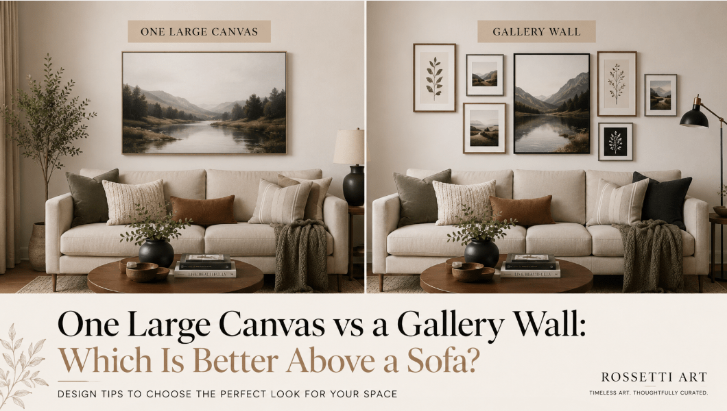 One Large Canvas vs a Gallery Wall: Which Is Better Above a Sofa?