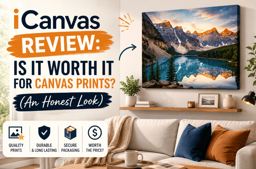 iCanvas Review: Is It Worth It for Canvas Prints? (An Honest Look)